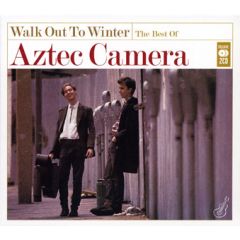 Walk Out to Wnter: The Best of/AZTEC CAMERA
