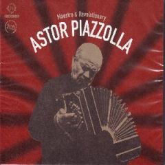Maestro & Revolutionary (2 CD's)/ASTOR PIAZZOLLA