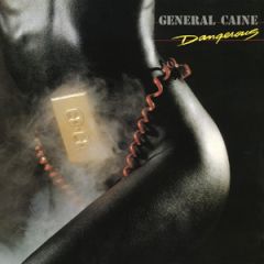 Dangerous (Expanded Edition)/GENERAL CAINE