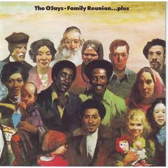 Family Reunion/THE O'JAYS