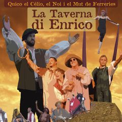 La Taverna di Enrico/QUICO EL CÉLIO, EL NOI ...