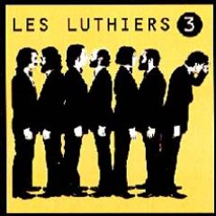 3 (CD)/LES LUTHIERS