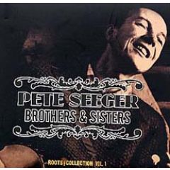 Brothers & Sisters (2CD)/PETE SEEGER