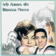40 Años de Bossa Nova Vol 4/VARIOS BRASIL