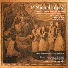 P.Miquel López - Música per .../ESCOLANIA DE MONTSERRAT
