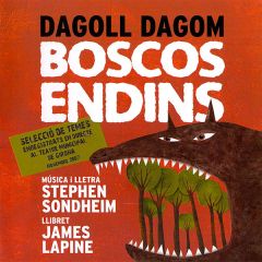 Boscos endins (Stephen Sondheim)/DAGOLL DAGOM