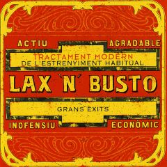 GRANS EXITS/LAX'N'BUSTO