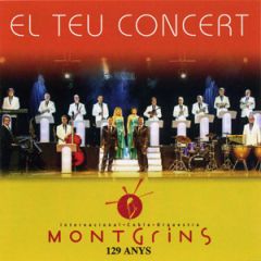EL TEU CONCERT/ORQUESTRA MONTGRINS