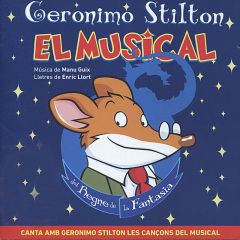 GERONIMO STILTON - EL MUSICAL .../MANU GUIX