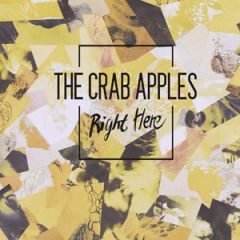 Right here/THE CRAB APPLES