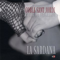 La Sardana [reedició]/COBLA SANT JORDI CIUTAT ...