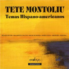 Temas hispanoamericanos/TETE MONTOLIU