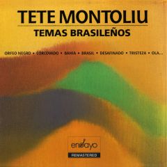 Temas brasileños/TETE MONTOLIU