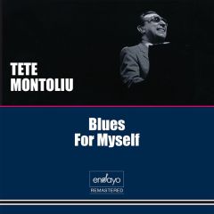 Blues for Myself/TETE MONTOLIU