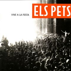 Vine a la festa (Edicio Deluxe)/ELS PETS