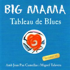 Tableau de Blues/BIG MAMA