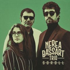 Soroll/NEREA BASSART TRIO