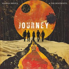 Journey/MARINA BBFACE & THE BEATROOTS
