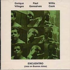 Encuentro (Jazz en Buenos .../E.VILLEGAS - P.GONSALVES ...