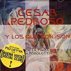 De La Timba A Pogolotti/CESAR PEDROSO Y LOS QUE SON SON