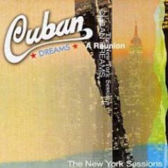 A Reunion: The New York Sessions/CUBAN DREAMS BAND