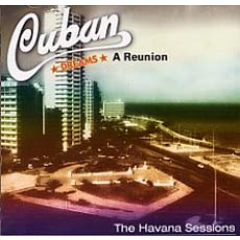 A Reunion: The Havana Sessions/CUBAN DREAMS BAND