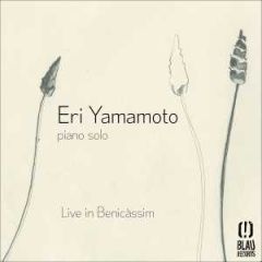 Live in Benicàssim (Piano solo)/ERI YAMAMOTO