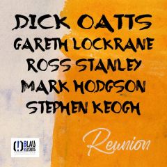 Reunion/DICK OATTS - GARETH LOCKRANE ...