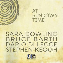 At Sundown Time/SARA DOWLING - BRUCE BARTH ...