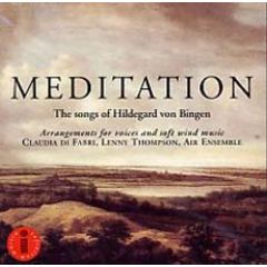 The songs of Hildegard von .../MEDITATION