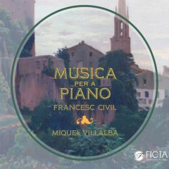 Música per a piano (Francesc .../MIQUEL VILLALBA