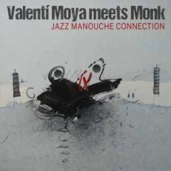 Meets Monk (Jazz Manouche .../VALENTI MOYA