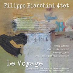 Le Voyage/FILIPPO BIANCHINI 4TET