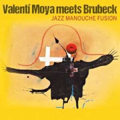 Meets Brubeck (Jazz Manouche .../VALENTI MOYA
