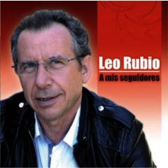 A MIS SEGUIDORES/LEO RUBIO