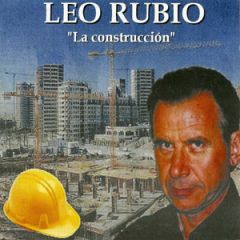 LA CONSTRUCCIÓN/LEO RUBIO
