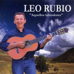 AQUELLOS LABRADORES/LEO RUBIO