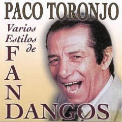Por fandangos Vol. 1/PACO TORONJO
