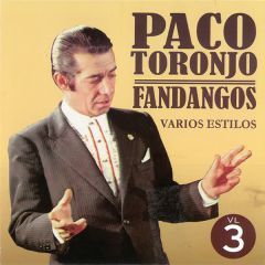 Por Fandangos Vol. 3/PACO TORONJO