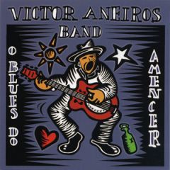 O blues do amencer/VICTOR ANEIROS BAND