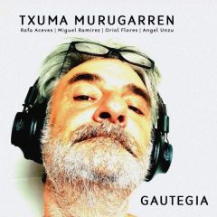 Gautegia/TXUMA MURUGARREN