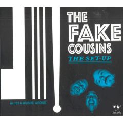 The Set-Up/THE FAKE COUSINS