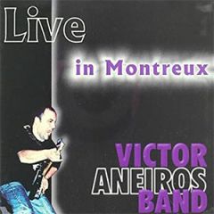 Live in Montreux/VICTOR ANEIROS BAND