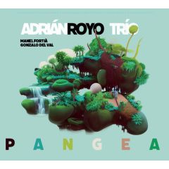 Pangea/ADRIÁN ROYO TRÍO