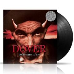 Devil came to me/DOVER