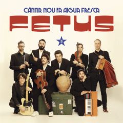 Càntir nou fa aigua fresca/FETUS