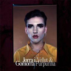 Vellut i purpurina/JORRA I GOMORRA