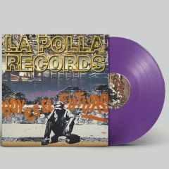 Hoy es el futuro (Vinilo morado)/LA POLLA RECORDS