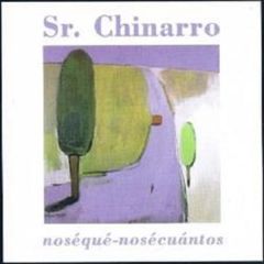 noséqué-nosécuántos/SR. CHINARRO