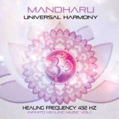 432 HZ Universal Harmony .../MANDHARU